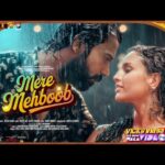 Mere Mehboob Lyrics | Sachet Tandon, Shilpa Rao | 2024