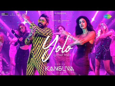 YOLO Lyrics In Hindi | Kanguva | Suriya | Devi Sri Prasad |